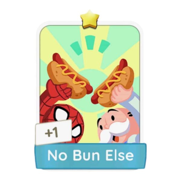 No Bun Else Buy Monopoly Go Stickers